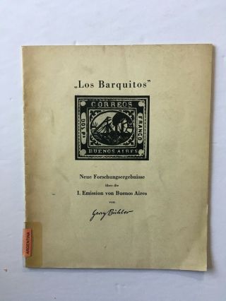Argentina - Los Barquitos,  The First Issue Of Buenos Aires.  Buhler 1955