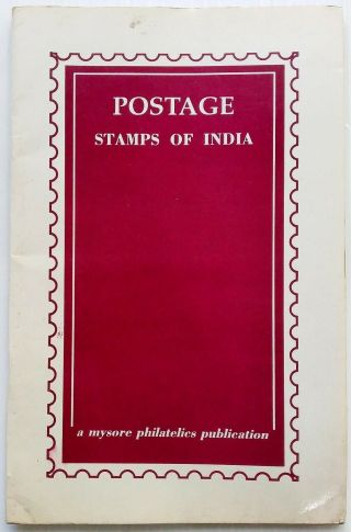 Postage Stamps Of India By Mysore Philatelics Publication