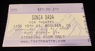 Sonia Dada Ticket Stub Fox Theater Boulder Co Wednesday August 14 2002