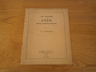 Aden The Postmarks Of Aden 1839 - 1939 By M H Robertshaw