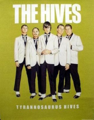 The Hives 2004 Tyrannosaurus Hives Cover Promo Poster Flawless Old Stock