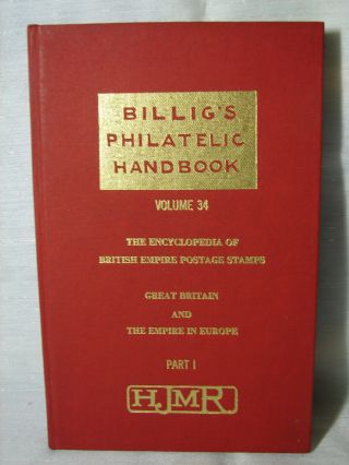 Opc Billigs Philatelic Handbook Vol 34 1 Encyclodepia Of British Empire Postage