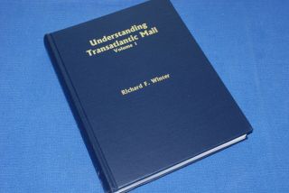 Understanding Transatlantic Mail Volume 1 Winter 2006 Bluelakestamps Useful W Cd