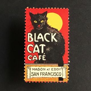 Poster Stamp Usa 1915 San Francisco Black Cat Cafe Scarce Mnh Gem