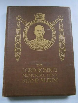 1914 Ww1 The Lord Roberts Memorial Stamp Album 100,  Stamps Unfinished Project