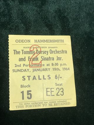 Vintage Frank Sinatra Jnr & The Tommy Dorsey Orchestra Ticket Stub 1964 Odeon