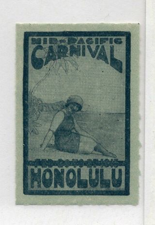 Hawaii - 1915 Honolulu Mid - Pacific Carnival Poster Stamp Reklamemarken 20 - 178