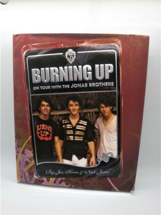 Jonas Brothers Burning Up On Tour 2008 Hardcover Pictorial
