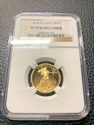 Ngc 2014 W American Gold Eagle G$10 Pf 70 Ultra Cameo 1/4 Oz Coin