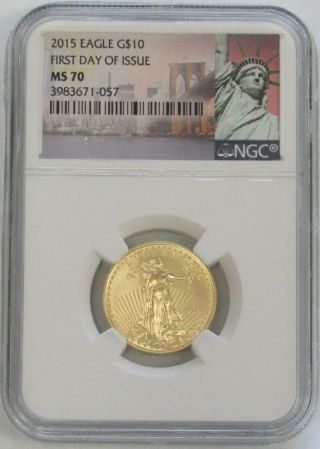 2015 Gold $10 American Eagle 1/4 Oz Ngc Ms 70 Early Release