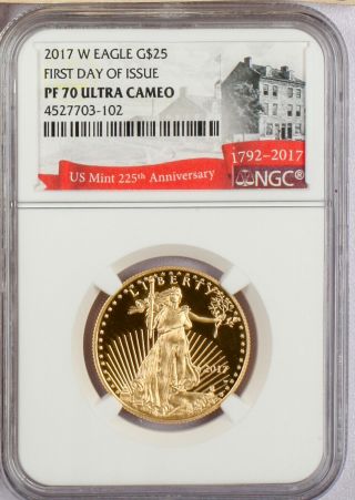 2017 - W Us Proof $25 1/2 Oz Gold Eagle Ngc Pr70 Ultra Cameo First Day Of Issue