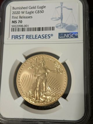 2020 W 1 Oz Burnished Gold American Eagle $50 Ngc Ms70 First Release