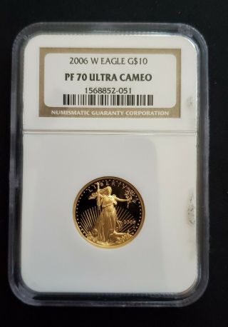 2006 W Gold $10 Proof American Eagle 1/4 Oz Coin Ngc Pf 70 Ultra Cameo