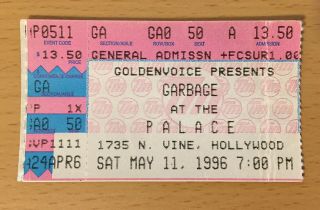 1996 Garbage The Palace Hollywood Concert Ticket Stub Only Happy When It Rains