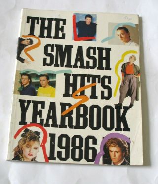 The Smash Hits Yearbook 1986 Feat D Bowie - Madonna - M Jackson - Wham - The Smiths Etc