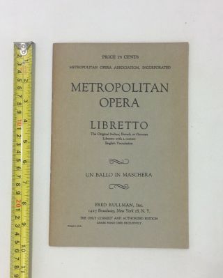 Un Ballo In Maschera Metropolitan Opera Libretto Text & English Translation