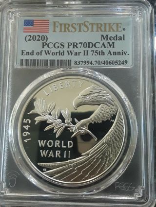 First Strike 2020 Pcgs Pr70 Dcam End Of World War Ii Silver Medal 75th Anniv.  70