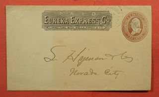 1896 Eureka Express Co Stationery Dpo 1857 - 1942 North Bloomfield Ca Cancel