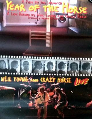 Neil Young & Crazy Horse - (promo Poster) Year Of The Horse (1997)