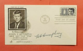 1964 Vice President Hubert H.  Humphrey Signed Fdc 1246 In Memoriam Jfk Artcraft