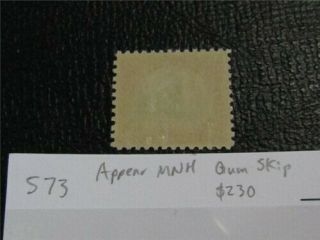 nystamps US Stamp 573 Appear OG NH $230 Gum Skip D4x1636 2