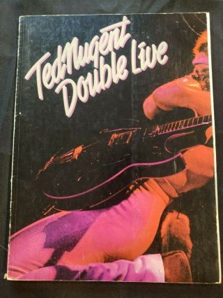 Ted Nugent Double Live Sheet Music Book Color & B/w Photos 11 Songs Guitar