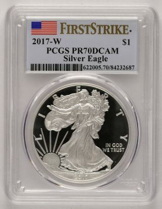 2017 - W 1 Oz Proof Silver American Eagle Pcgs Pf 70 Dcam First Strike 395