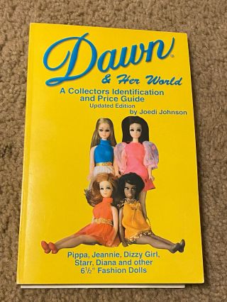 Dawn & Her World Fashion Doll Id Book Full Color Melanie Dinah Fancy Feet Glori