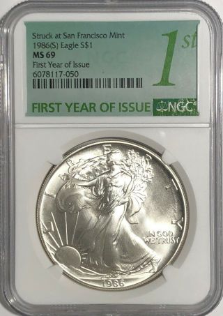 1986 (S) NGC MS69 $1 SILVER EAGLE 1 OZ FIRST YEAR ISSUE STRUCK AT SAN FRANCISCO 3