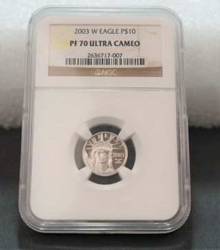 2003 - W Platinum American Eagle P $10 Ngc Pf70 Ultra Cameo Only 9,  534 Minted