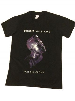 Official Merch Robbie Williams 2013 Take The Crown Tour T Shirt Size S•brand