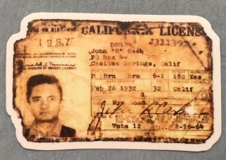 Johnny Cash Vinyl Decal/sticker 1964 Issue California Driver’s License Unique