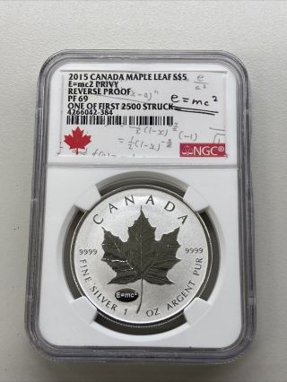 2015 Canda Maple Leaf 1oz Silver $5 E=mc2 Reverse Proof Pf69 (1 Of First 2500)