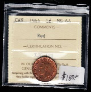 1944 Canada - One Cent - Iccs Graded Ms - 64 Red - Cb05