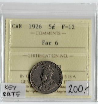 Canada Key Date 1926 5 Cents Iccs Certified F - 12 Xuv 698 Far 6