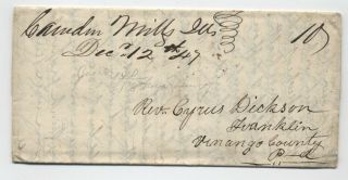 1847 Camden Mills Il Manuscript Stampless Folded Letter [5806.  50]
