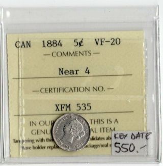 Canada Key Date 1884 5 Cents Iccs Certified Vf - 20 Xfm 535 Near 4