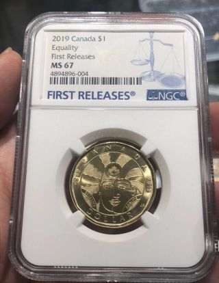 2019 Canada $1 Equality Ngc Ms 67 Dollar Loon Loonie First Releases