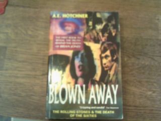 Blown Away Rolling Stones Paper Back Book By A.  E.  Hotchner (brian Jones Death)