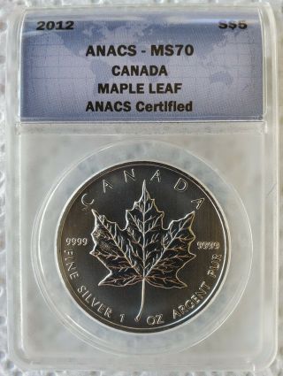 2012 Canada Maple Leaf 1 Oz Silver Anacs Ms70 Canadian $5