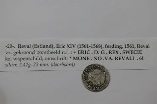 Sweden Medieval Silver Coin,  Eric 14 Ferding 1567 Reval B34 K3023