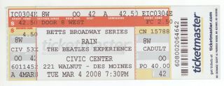 Rain The Beatles Experience 3/4/08 Des Moines Ia Full Ticket Tribute