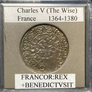 1364 - 1380 France,  Charles V (the Wise),  Silver 26mm Diameter (57981)