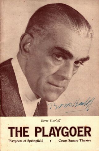 Boris Karloff,  Horror Film Star,  Hand Signed In Vintage Ink,  Playgoers Program