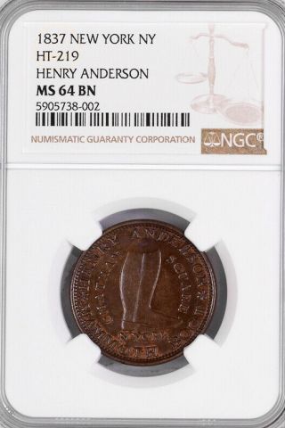 1837 Hard Times Token - Henry Anderson,  Ny,  Ht - 219 - Ms64 Ngc - " Mammoth Boot "