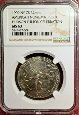 1909 Hudson - Fulton Celebration,  Ngc Ms63,  American Numismatic Society Medal