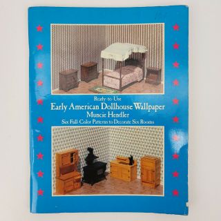 Vtg Dollhouse Early American Paper Wallpaper 6 Patterns Book By Muncie Hendler