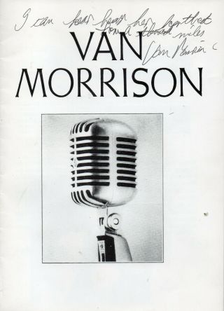 Van Morrison Autographed " Into The Music ",  Signed With A Line From Crazy Love.