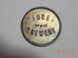 California Token - Ione / Brewery // Good For / 5¢ / One Drink - Unlisted