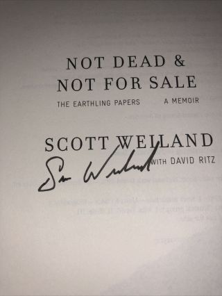 Not Dead and Not by Scott Weiland (Hardcover book) Signed Autographed 3